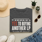 Yes To Buying LP T-Shirt