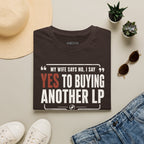 Yes To Buying LP T-Shirt