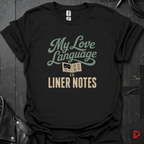 Liner Notes Love Language T-Shirt