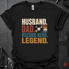 Husband Dad Record Nerd Legend T-Shirt | Vinyl Dad Tee - Black - T-Shirt