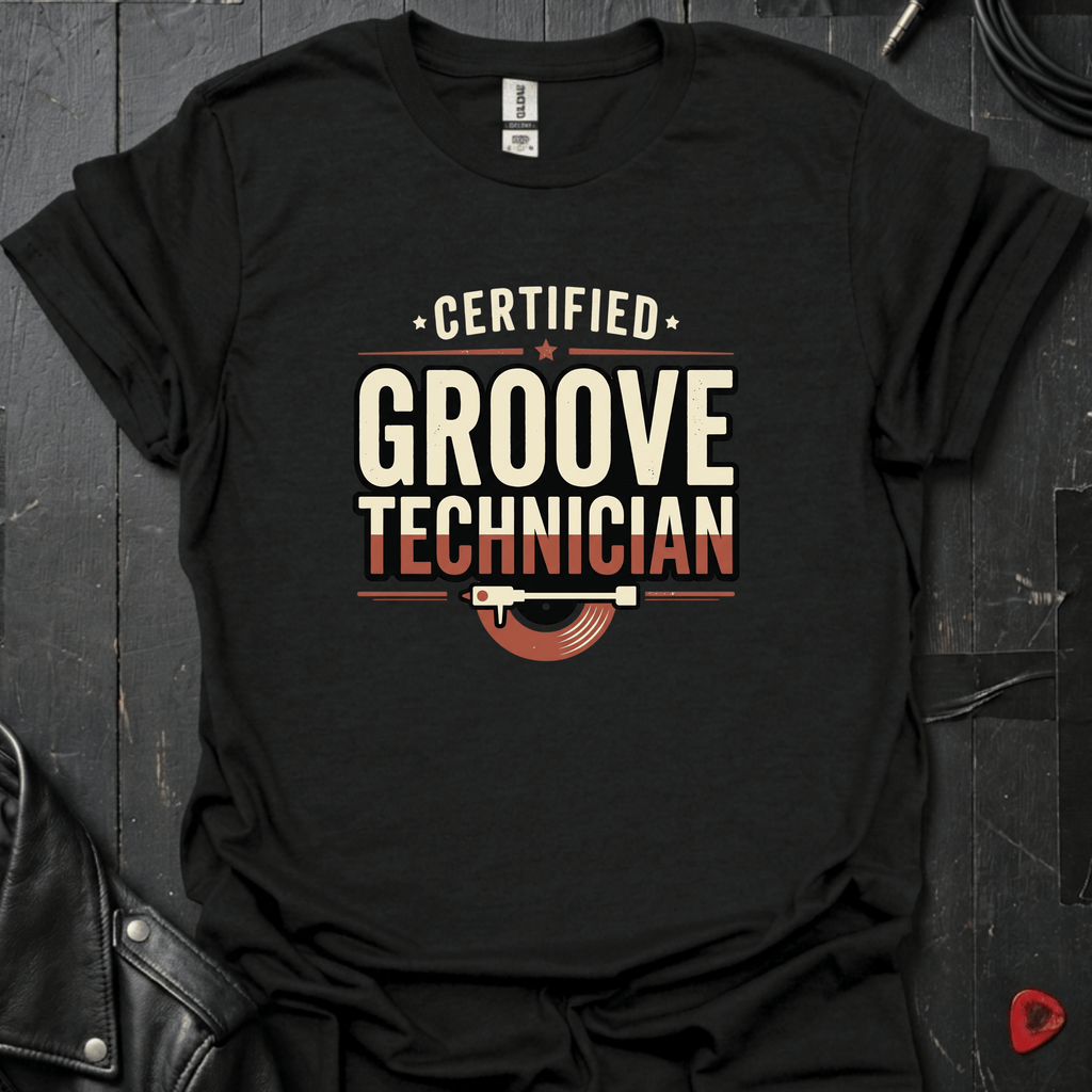 Certified Groove Technician T-Shirt