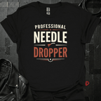 Professional Needle Dropper T-Shirt - Black - T-Shirt