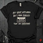 I Make Playlists T-Shirt - Black - T-Shirt
