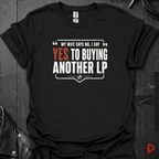 Yes To Buying LP T-Shirt