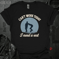I Need A Rest T-Shirt - Black - T-Shirt