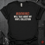 Vinyl Talk Warning T-Shirt - Black - T-Shirt