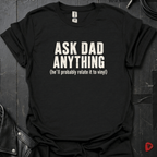 Ask Dad Anything T-Shirt