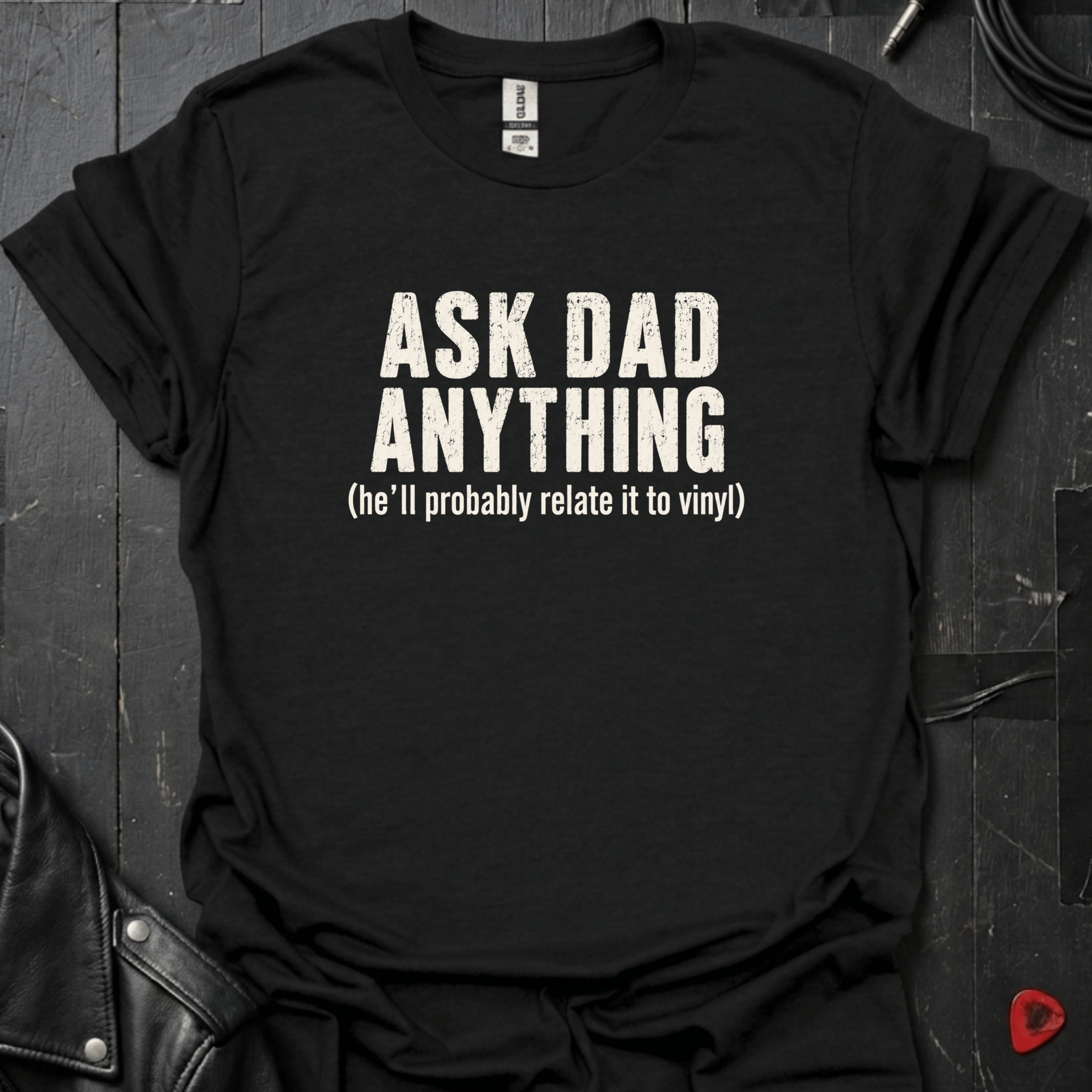 Ask Dad Anything T-Shirt