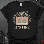 It's Fine T-Shirt - Black - T-Shirt