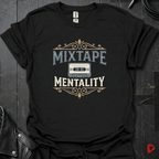 Mixtape Mentality T-Shirt