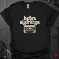 Before Algorithms T-Shirt - Black - T-Shirt