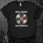 Real Music Has Grooves T-Shirt
