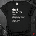 Vinyl Collector Definition T-Shirt - Black - T-Shirt