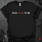 Talk Vinyl To Me T-Shirt - Black - T-Shirt