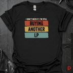 Buying Another LP T-Shirt