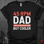 45RPM Dad T-Shirt - Black - T-Shirt