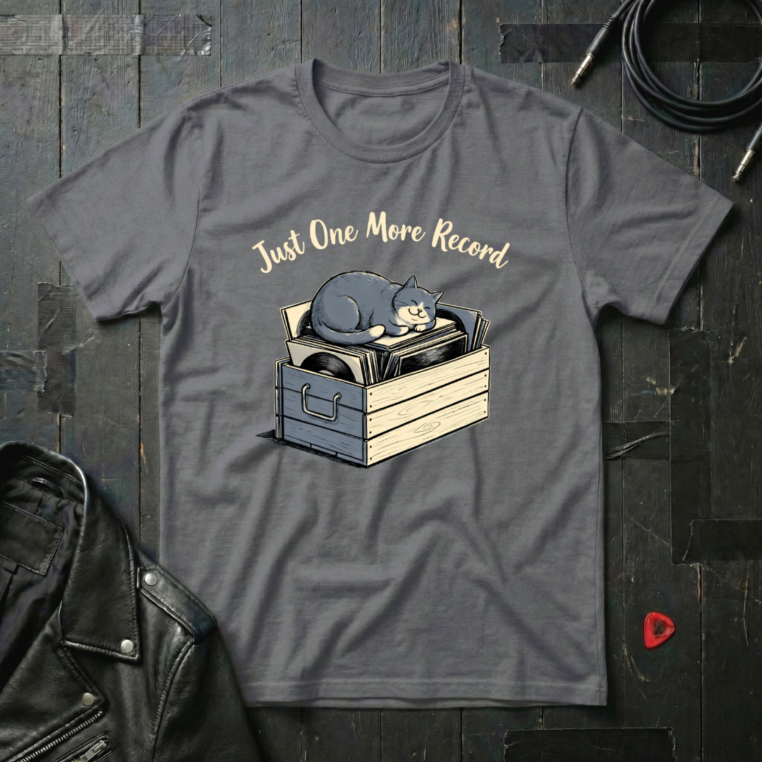 Just One More Record T-Shirt