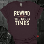 Rewind The Good Times T-Shirt - Dark Chocolate - T-Shirt