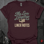 Liner Notes Love Language T-Shirt