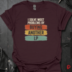 Buying LP Solves Problems T-Shirt
