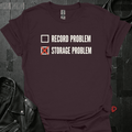 No Record Problem T-Shirt - Dark Chocolate - T-Shirt