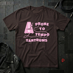 Prone to Tempo Tantrums T-Shirt