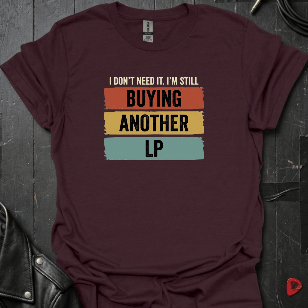Buying Another LP T-Shirt
