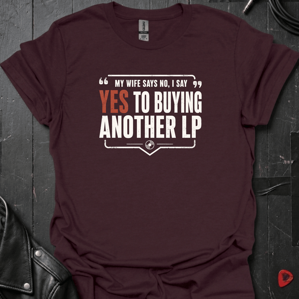Yes To Buying LP T-Shirt