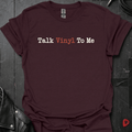 Talk Vinyl To Me T-Shirt - Dark Chocolate - T-Shirt