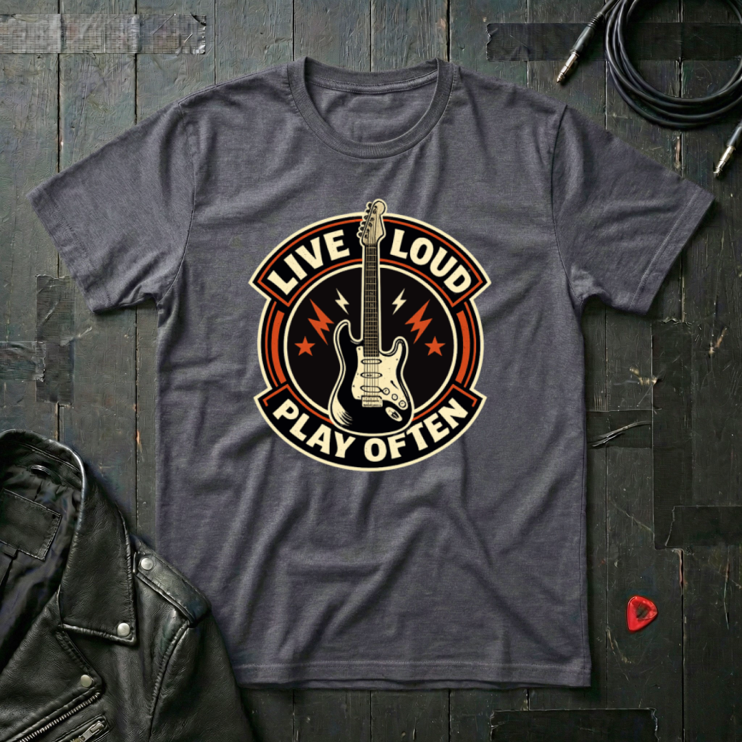 Live Loud Play Often T-Shirt