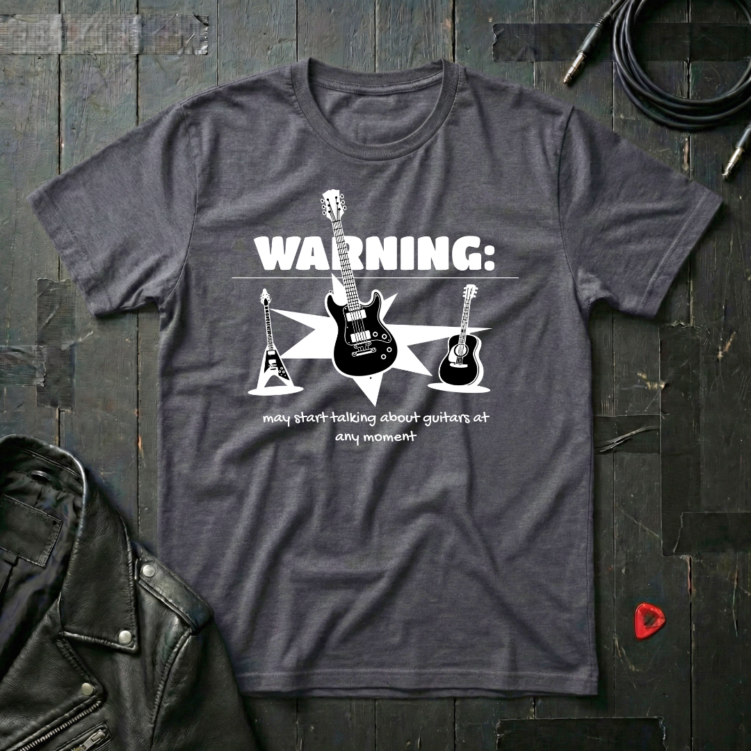 May Start Talking About Guitars T-Shirt