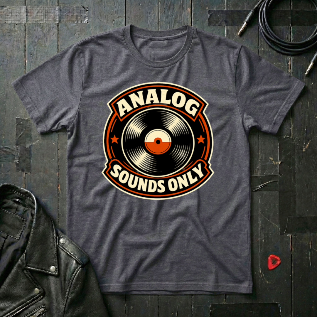 Analog Sounds Only T-Shirt