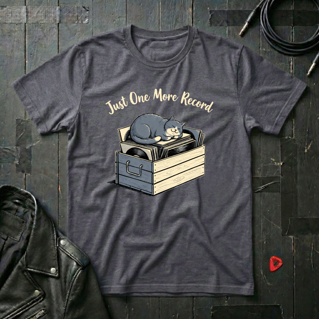 Just One More Record T-Shirt