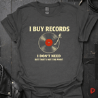 I Buy Records T-Shirt - Dark Heather - T-Shirt