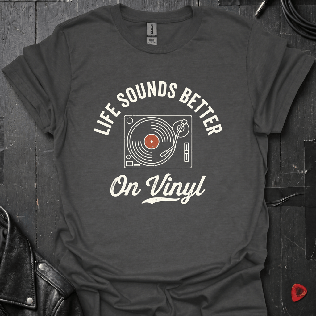 Better On Vinyl T-Shirt