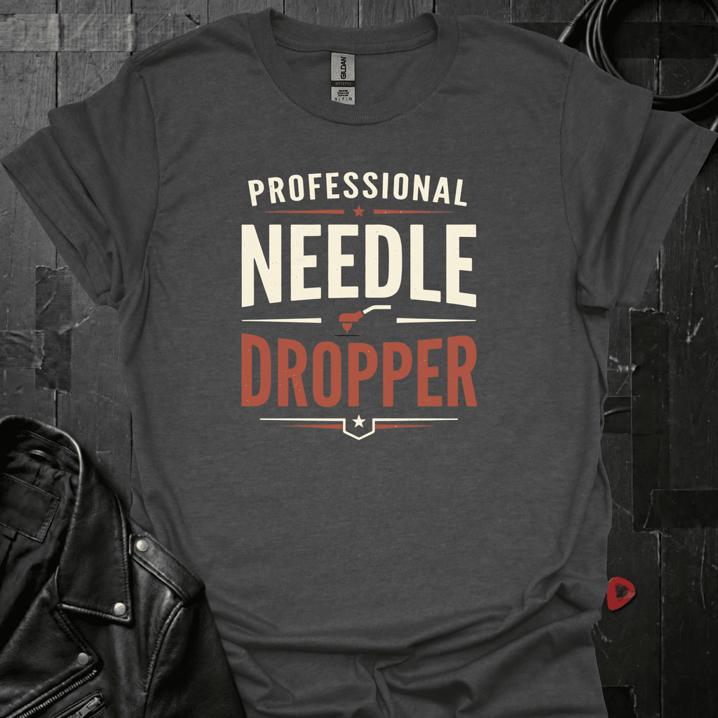 Professional Needle Dropper T-Shirt - Dark Heather - T-Shirt