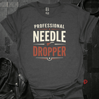Professional Needle Dropper T-Shirt - Dark Heather - T-Shirt