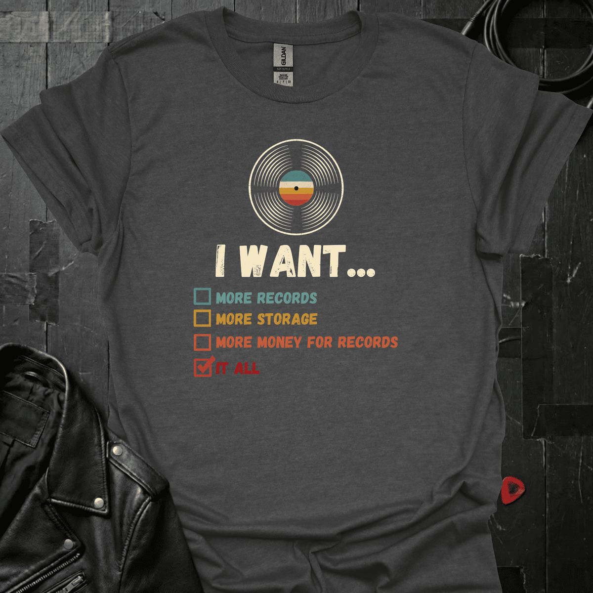 I Want It All T-Shirt - Dark Heather - T-Shirt
