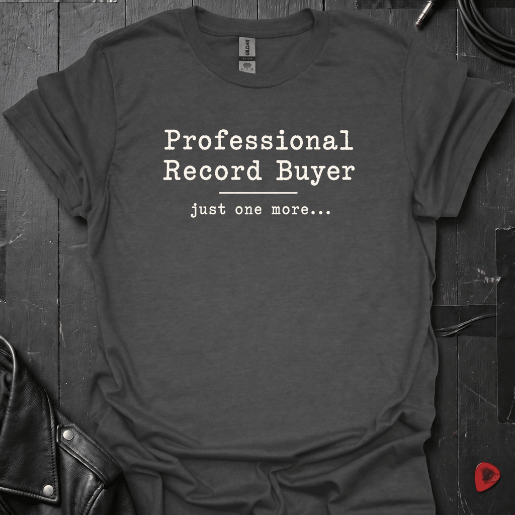 Professional Record Buyer T-Shirt | Funny Vinyl Collector - Dark Heather - T-Shirt
