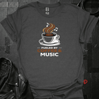Fueled By Coffee & Music T-Shirt - Dark Heather - T-Shirt