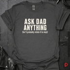 Ask Dad Anything T-Shirt