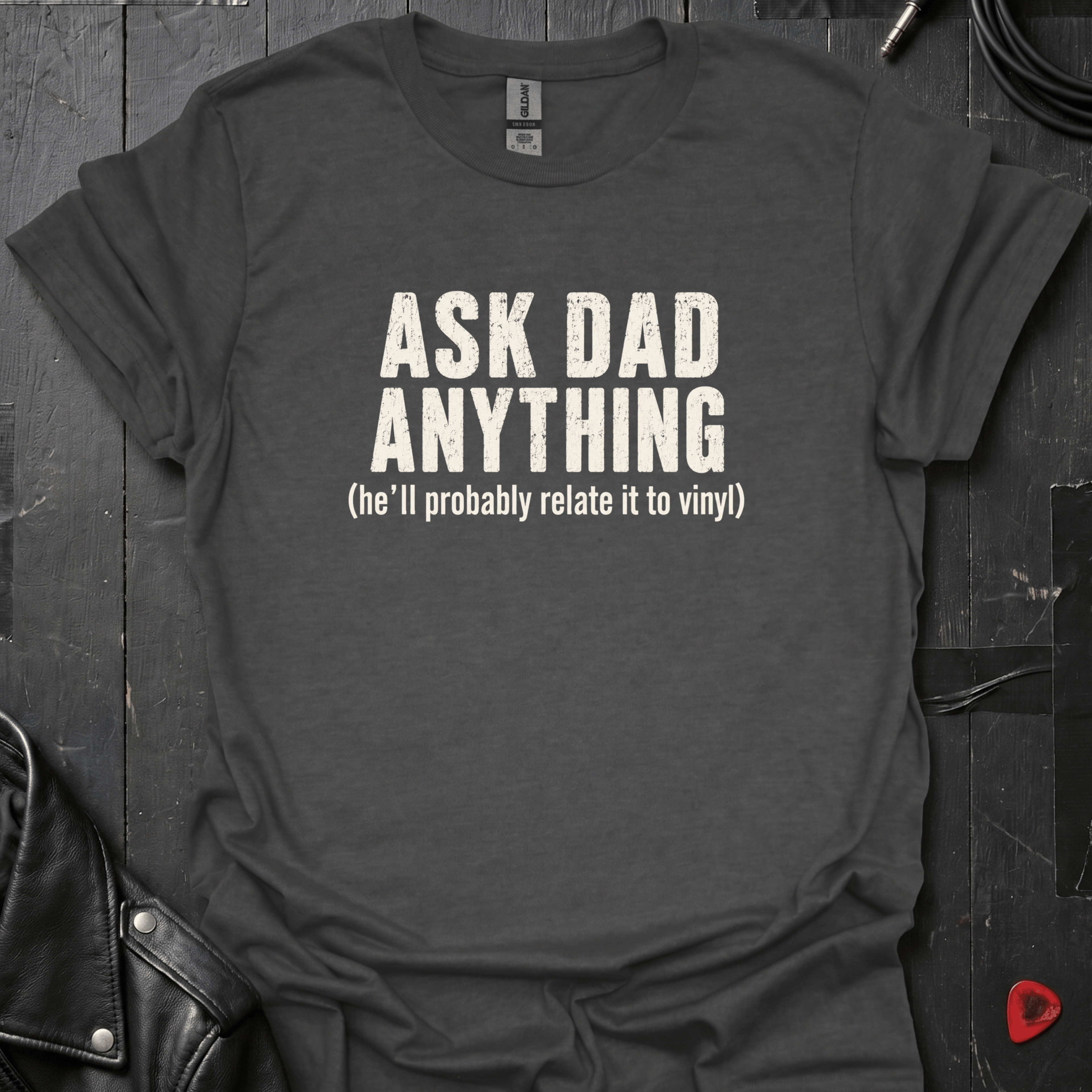 Ask Dad Anything T-Shirt