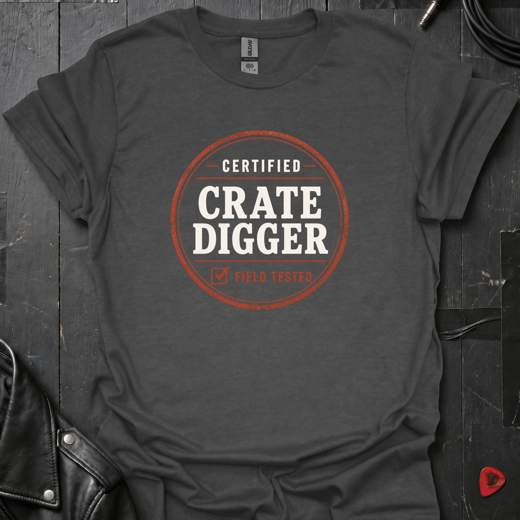Certified Crate Digger T-Shirt