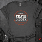 Certified Crate Digger T-Shirt