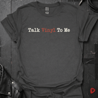Talk Vinyl To Me T-Shirt - Dark Heather - T-Shirt