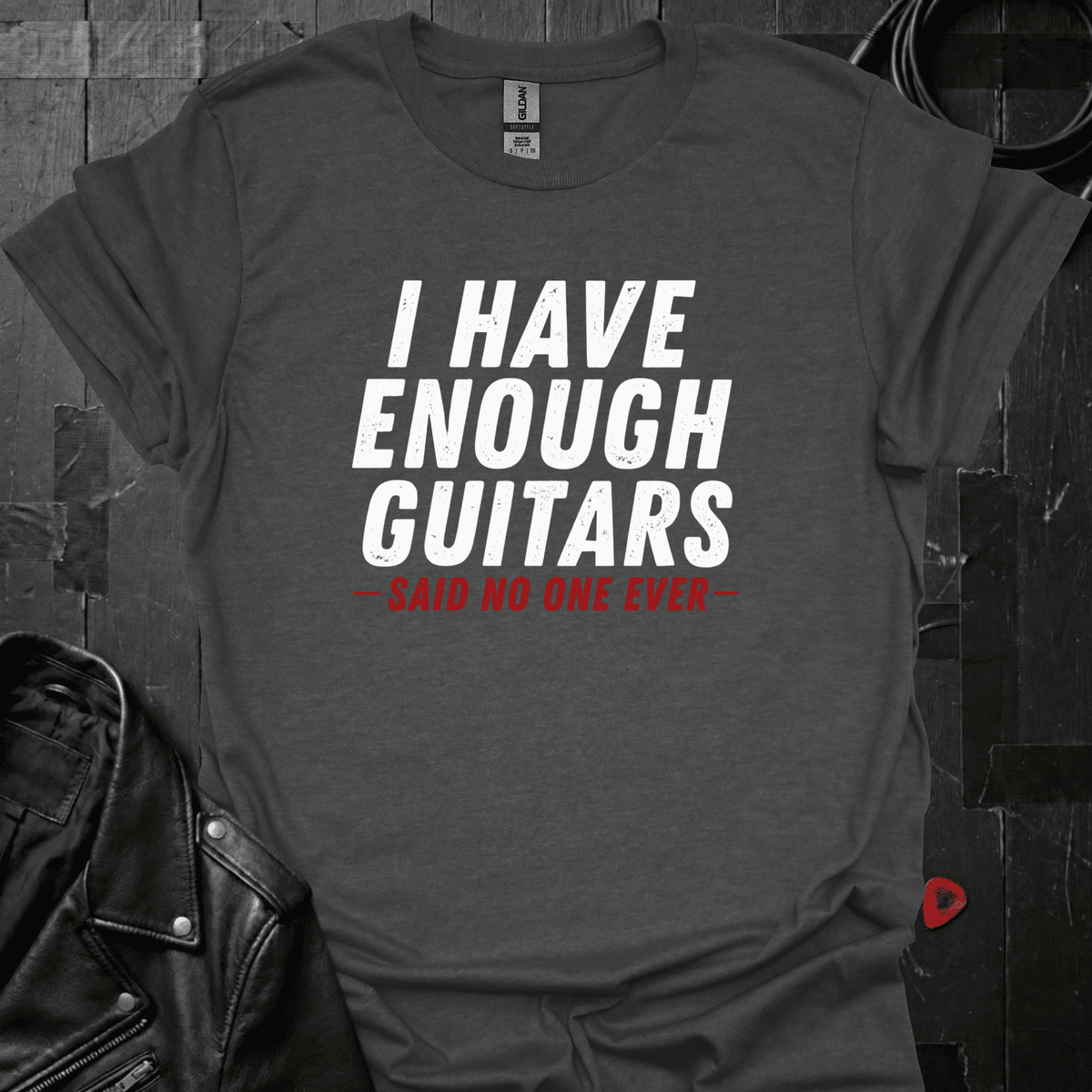 I Have Enough Guitars T-Shirt - Dark Heather - T-Shirt