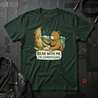 Bear With Me I'm Composing T-Shirt