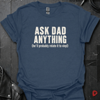 Ask Dad Anything T-Shirt