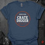 Certified Crate Digger T-Shirt