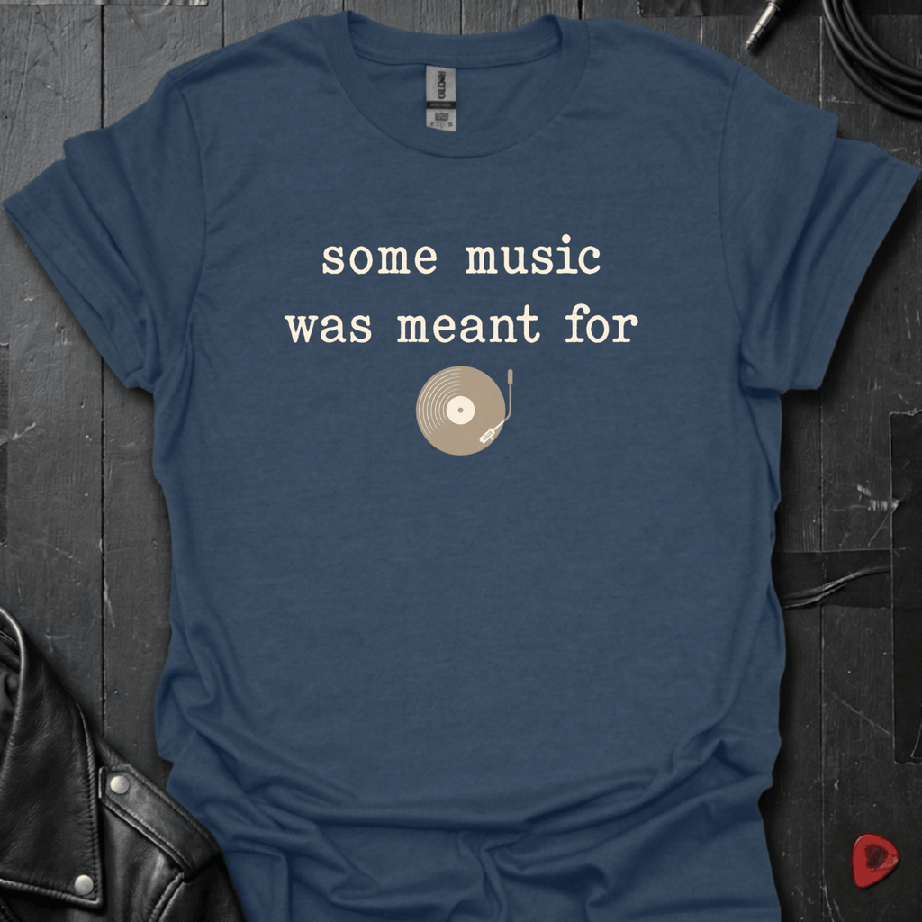 Meant For Vinyl T-Shirt - Heather Navy - T-Shirt